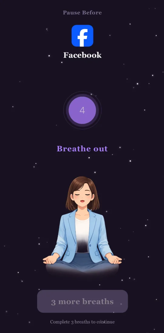 A breathing pause in front of Facebook, reading Breathe out.